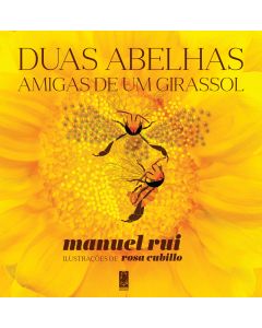 Duas Abelhas Amigas de um Girassol