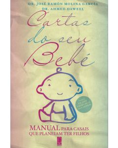 Cartas do seu Bebé - Manual para casais que planeiam ter filhos