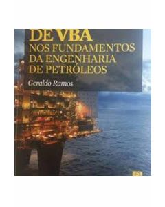 Aplicação de VBA nos Fundamentos da Engenharia de Petróleos 