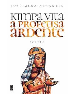 Kimpa Vita - A Profetisa ardente