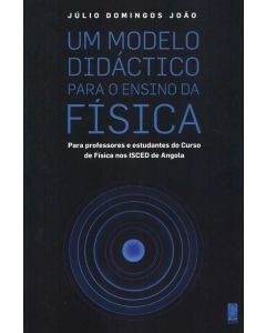 Um Modelo Didáctico Para o Ensino da Física