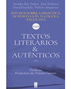 Estudos Sobre A Didáctica do Português na Escola Angolana Vol. II