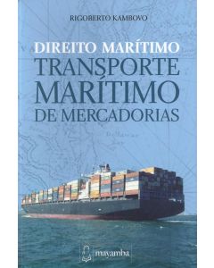 Direito Marítimo - Transporte Marítimo de Mercadorias 