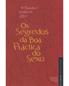 Os Segredos da Boa Práctica do Sexo 