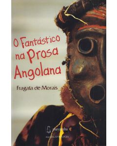O Fantástico na Prosa Angolana 