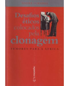 Desafios Éticos Colocados Pela Clonagem-Temores para África 