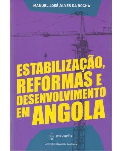 Estabilização, Reformas e Desenvolvimento em Angola 
