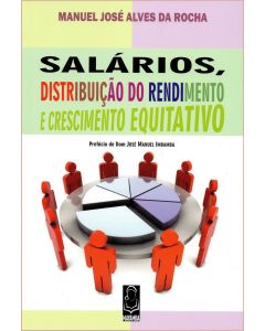 Salários, Distribuição do Rendimento e Crescimento Equitativo 