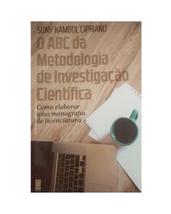 O ABC da Metodologia de Investigação Científica