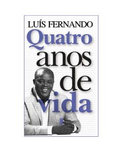 Quatro anos de Vida