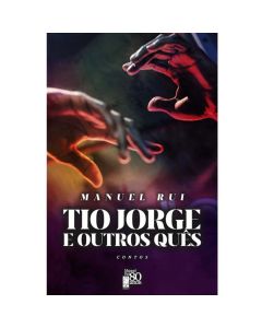 Tio Jorge e Outros Quês