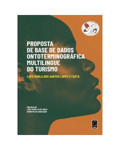 Proposta de Base de Dados Ontoterminográfica Multilingue do Turismo