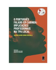 O Português Falado em Cabinda: Implicações Profissionais da TPA Local