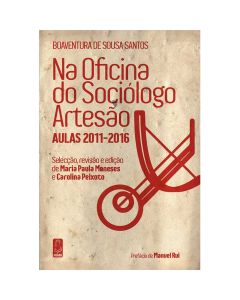 Na Oficina do Sociológo Artesão - Aulas 2011 - 2016